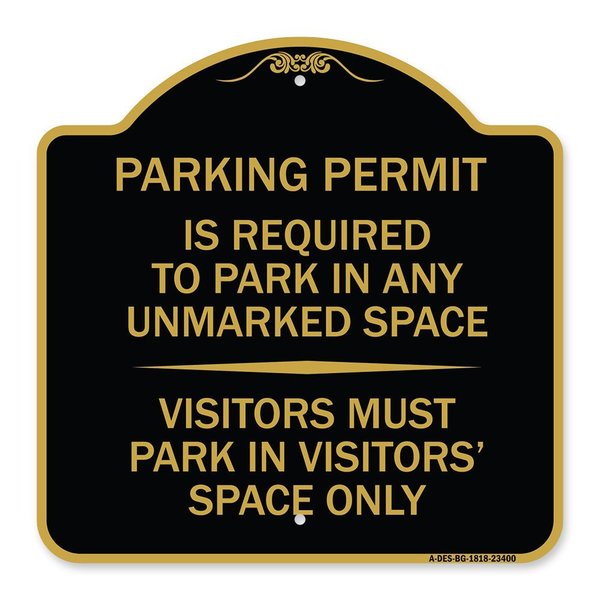 Signmission Parking Permit Is Required to Park in ANY Unmarked Space Visitors Must Park in Visito, BG-1818-23400 A-DES-BG-1818-23400